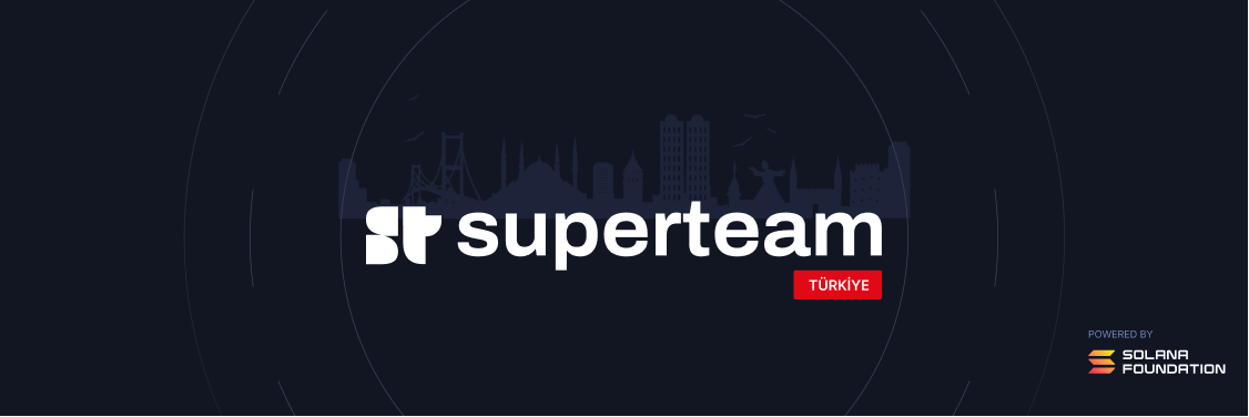 Introducing: Superteam Turkey