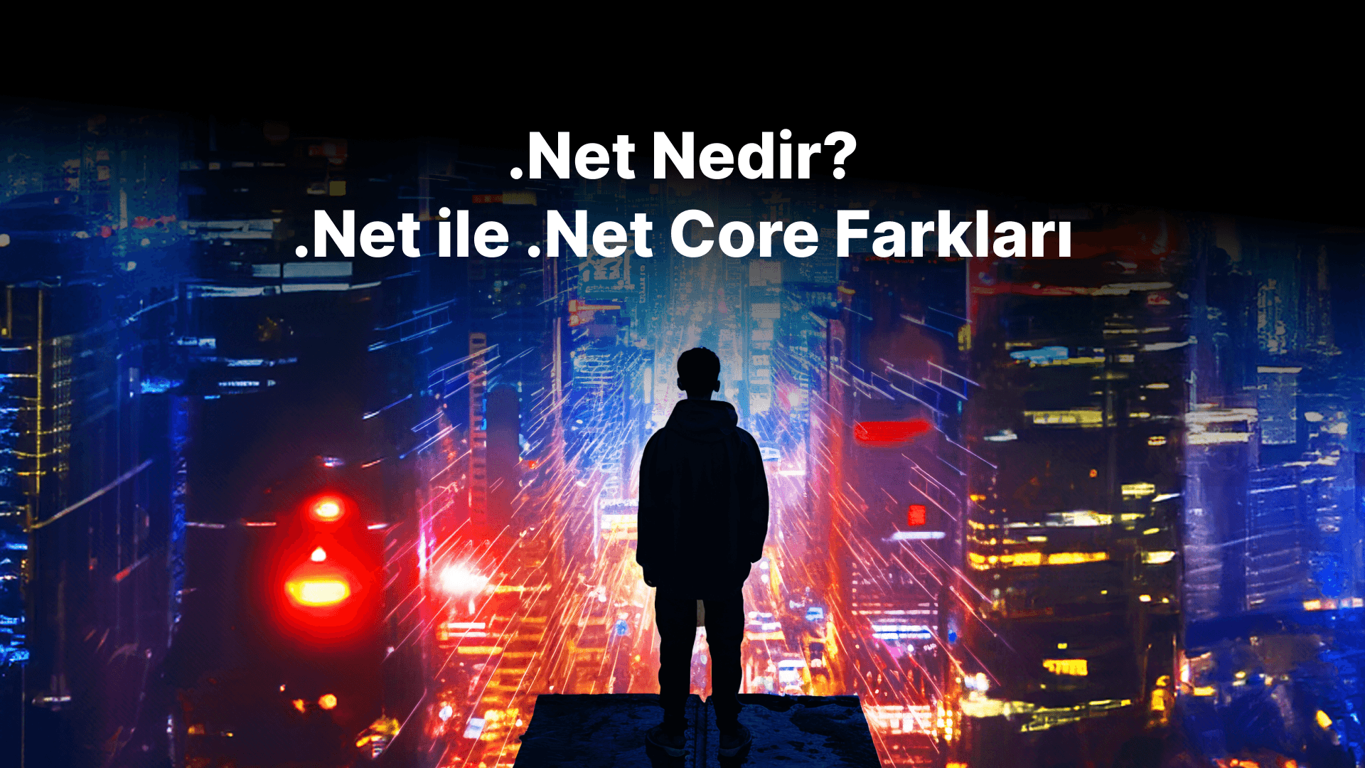 .NET Nedir? .NET ile .NET Core Farkları