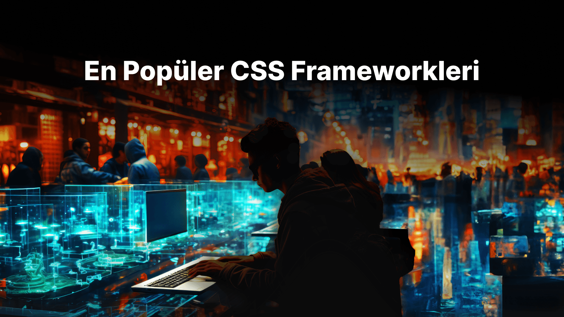 En Popüler CSS Frameworkleri