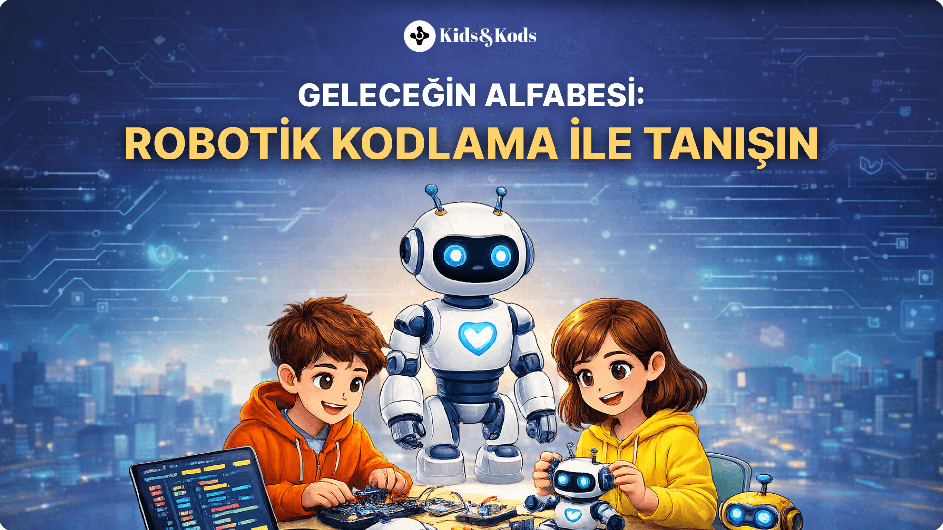 Geleceğin Alfabesi: Robotik Kodlama ile Tanışın