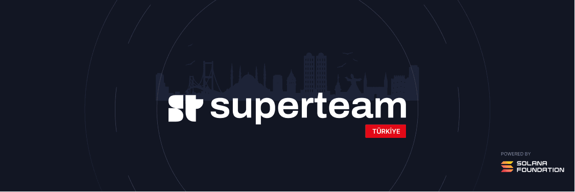 Introducing: Superteam Turkey